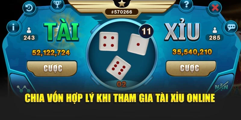 chia-von-hop-ly-khi-tham-gia-tai-xiu-online