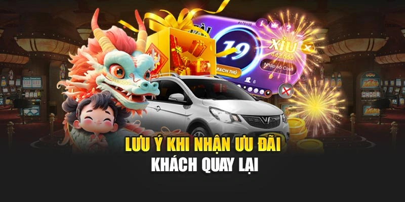 luu-y-khi-nhan-uu-dai-khach-quay-lai