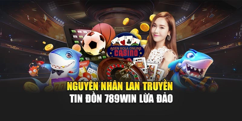 nguyen-nhan-lan-truyen-tin-don-789win-lua-dao