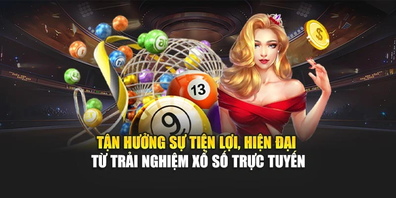 tan-huong-su-tien-loi-hien-dai-tu-trai-nghiem-xo-so-truc-tuyen