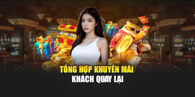tong-hop-khuyen-mai-khach-quay-lai