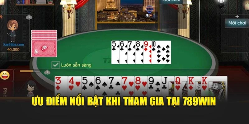 uu-diem-noi-bat-khi-tham-gia-tai-789win